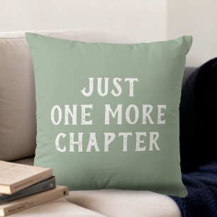 Just One More Chapter Book Lover's Sage Green Cushion
