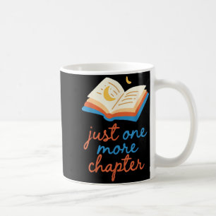 Just one more chapter book meme funny reader  coffee mug