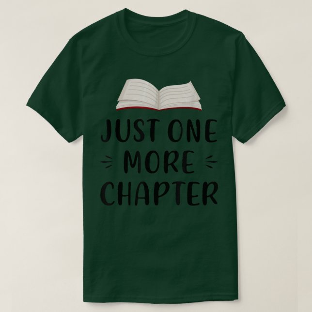 Just one more Chapter Book Reading  T-Shirt (Design Front)