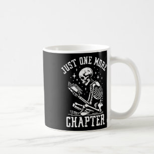 Just One More Chapter Coffee Mug