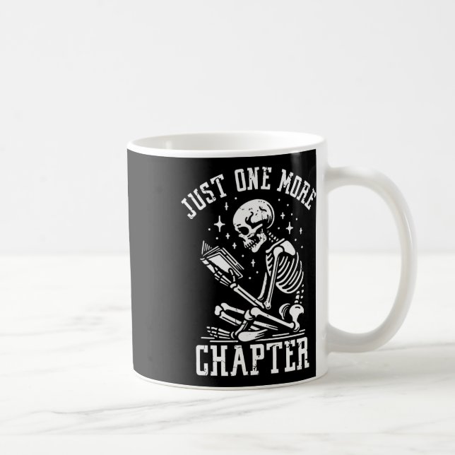 Just One More Chapter  Coffee Mug (Right)