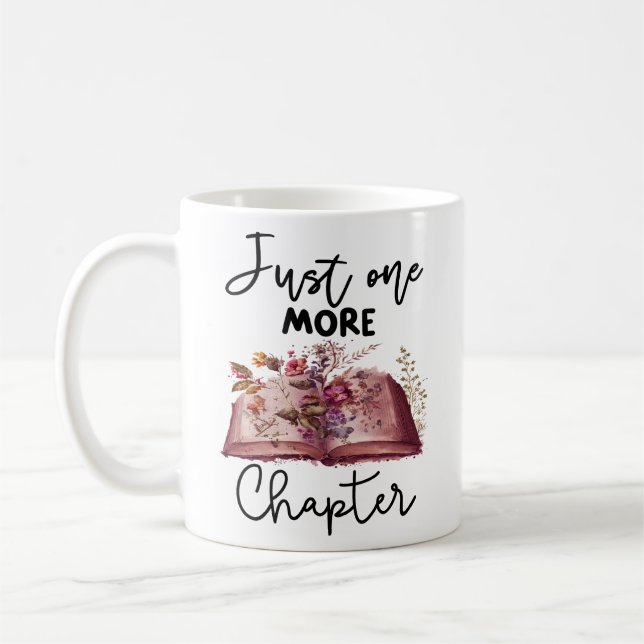 Just One More Chapter  Coffee Mug (Left)