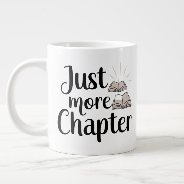 Just One More Chapter Extra Large Mug – Oversized  (Left)