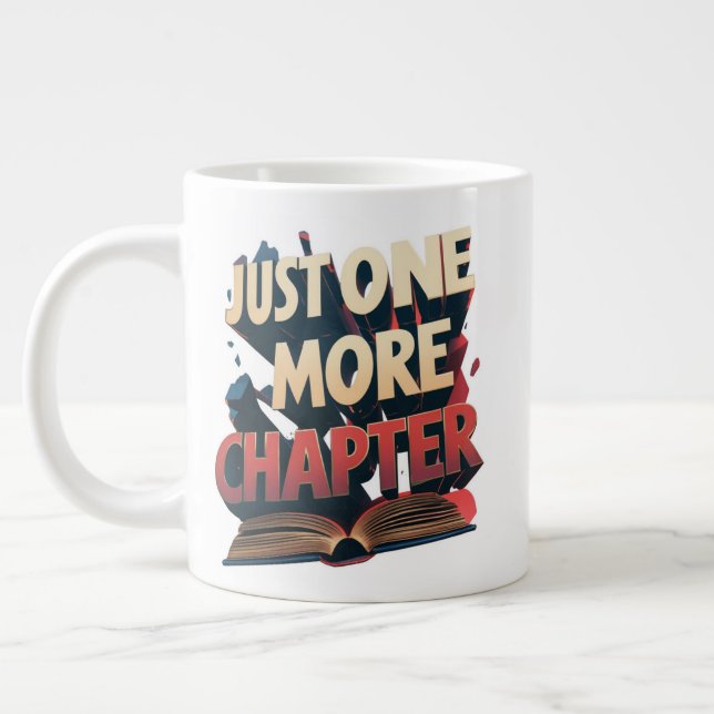Just One More Chapter Extra Large Mug – Oversized  (Left)
