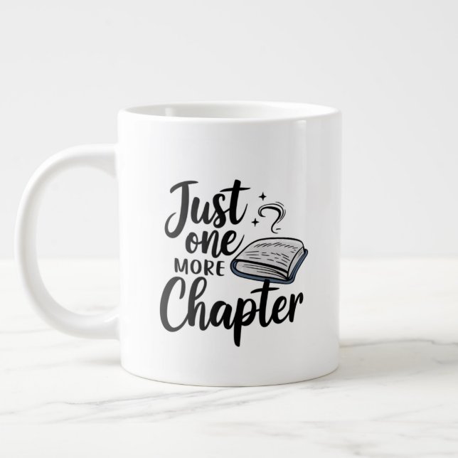 Just One More Chapter Extra Large Mug – Oversized  (Left)
