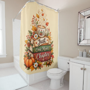 Just One More Chapter - Fall Book Lover Planner Shower Curtain