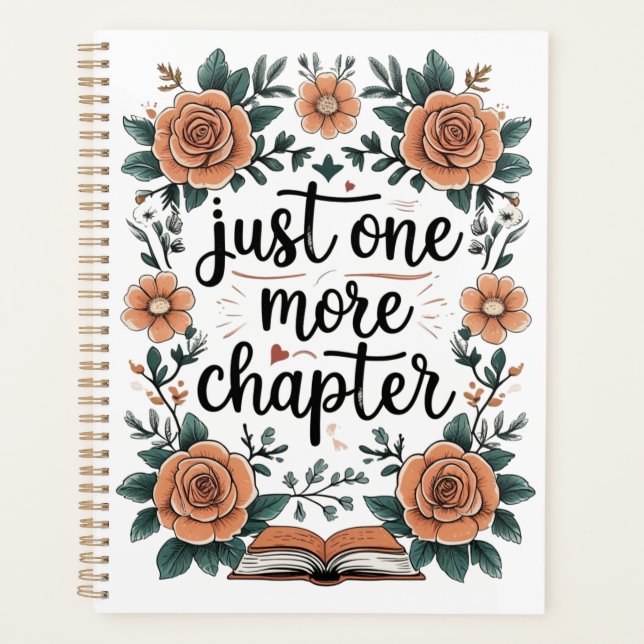 Just One More Chapter – Floral Book Lover Planner (Front)