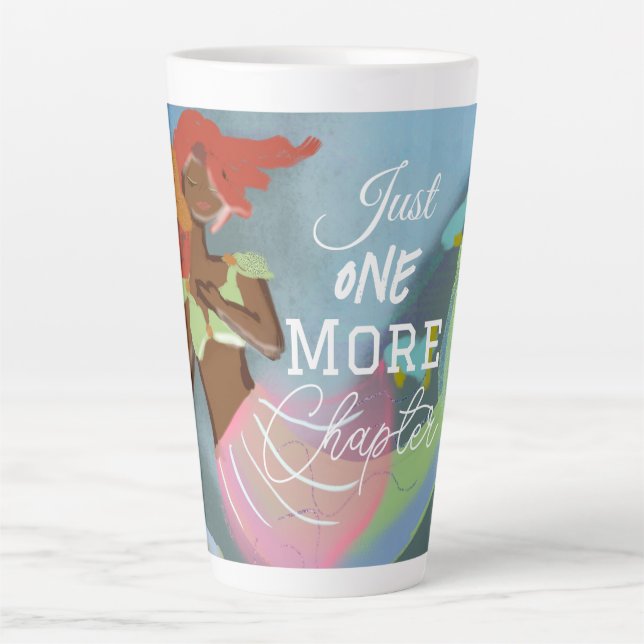 Just One More Chapter Funny Mermaid Latte Mug (Front)