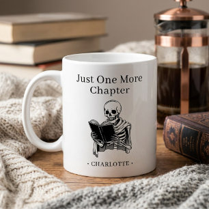 Just One More Chapter Funny Reading Skeleton Coffee Mug