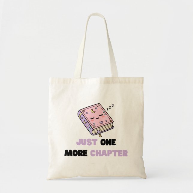 Just One More Chapter Funny Sleepy Book Vector Tote Bag (Front)