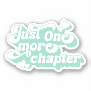 Just One More Chapter Groovy Retro Quote Mint Text