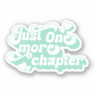 Just One More Chapter Groovy Retro Quote Mint Text