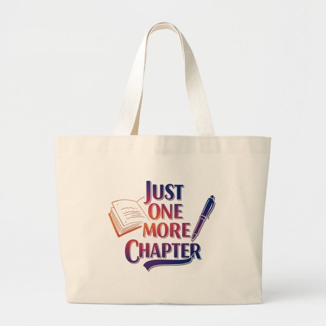 Just One More Chapter | Jumbo Tote Bag for Book  (Front)