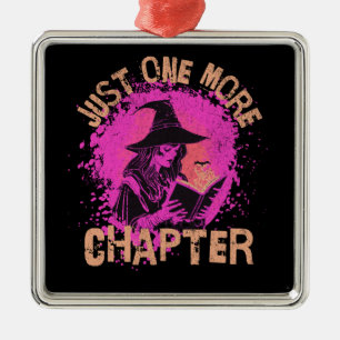 Just one more chapter metal ornament