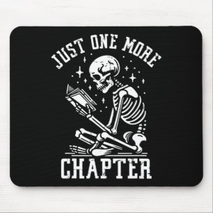 Just One More Chapter Mouse Pad