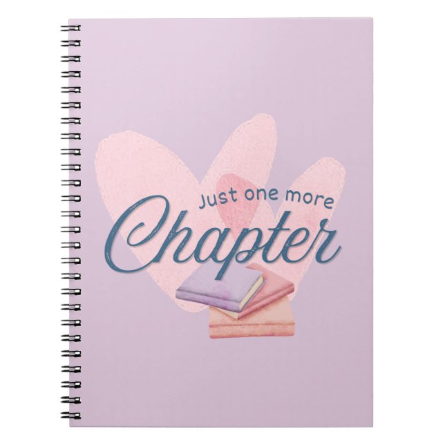 Just One More Chapter Notebook (Front)
