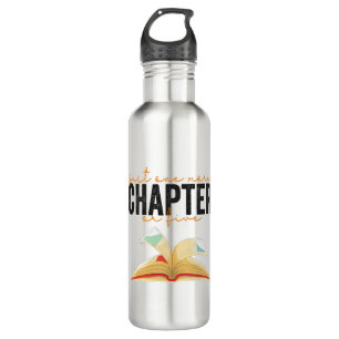 Just One More Chapter Or Five Funny Book Lovers 710 Ml Water Bottle