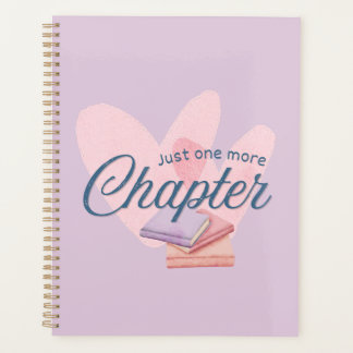 Just One More Chapter Planner