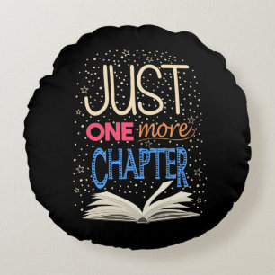 Just One More Chapter Round Cushion