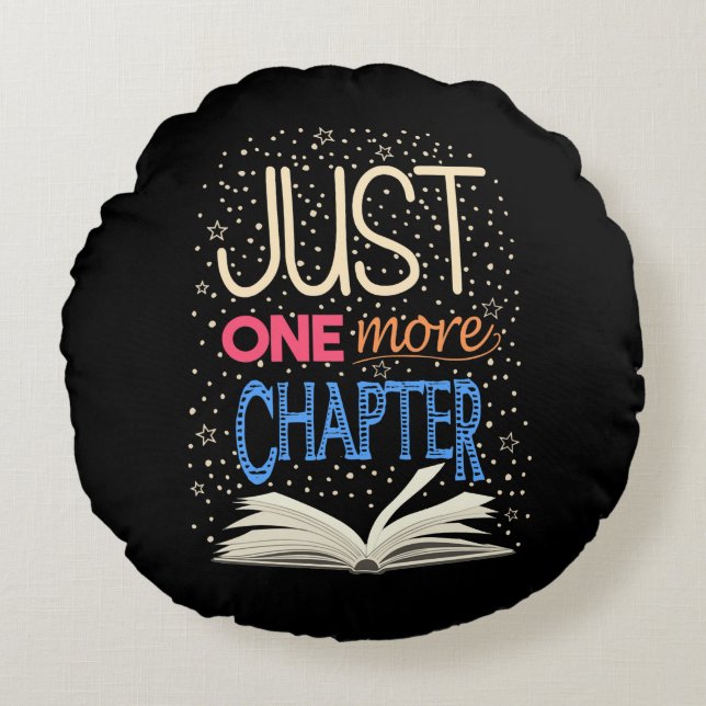 Just One More Chapter Round Cushion (Front)