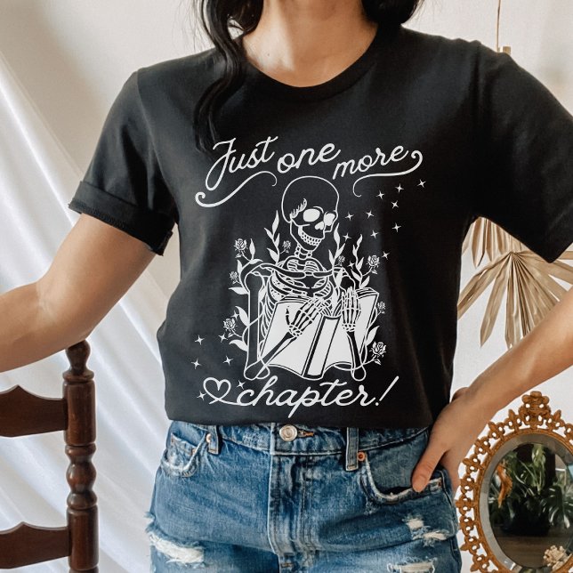 Just One More Chapter Shirt, Book Lover Shirts (Creator Uploaded)