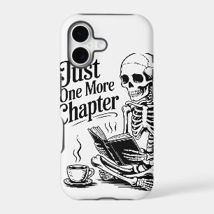 "Just One More Chapter" Skeleton Book Lover Phone