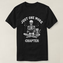 Just One More Chapter Skeleton & Cat  Book Lover 