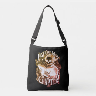 Just One More Chapter Skeleton Reader Funny Crossbody Bag