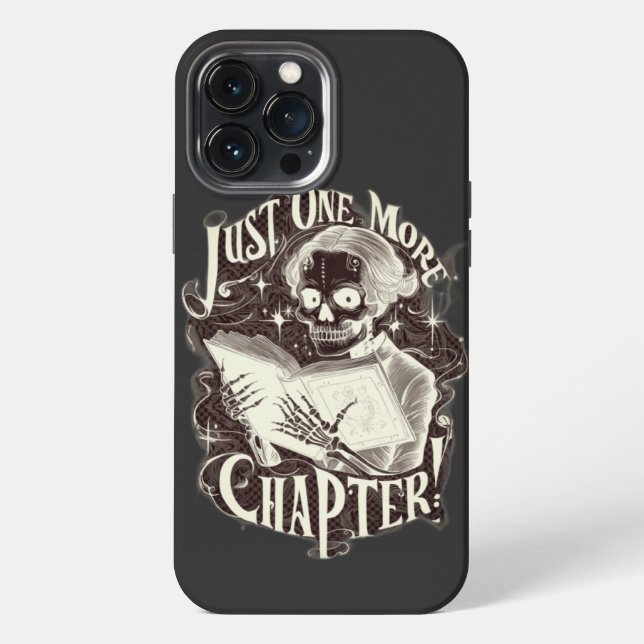 Just One More Chapter Skeleton Reader Funny  iPhone Case (Back)
