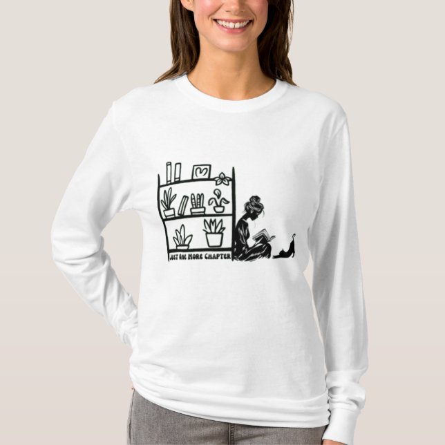 Just One More Chapter T-Shirt (Front)