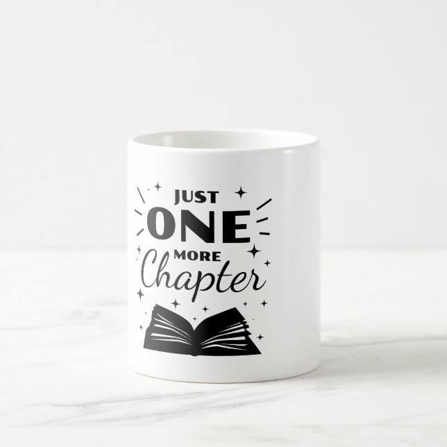 Just One More Chapter Text Design Coffee Mug (Center)