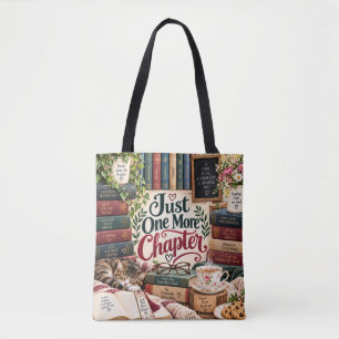 Just One More Chapter Tote Bag