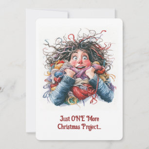 Just ONE More Christmas Project Funny Knitter's Holiday Card