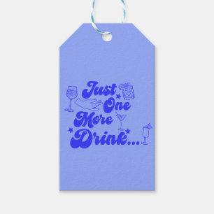 Just One More Drink Funny Retro Text Gift Tags