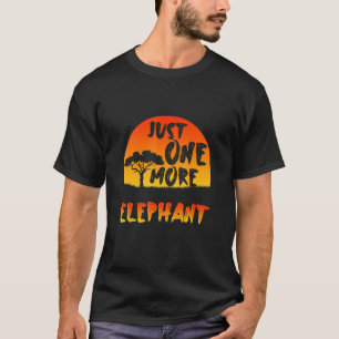 Just One More Elephant Inspirational Endangered An T-Shirt
