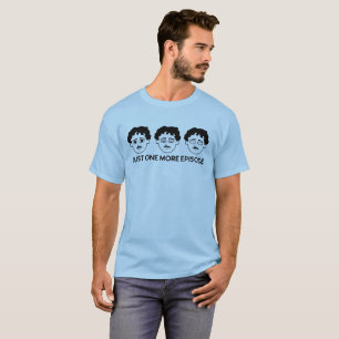 Just one more episode 80s Moustache Man Binge Mo T-Shirt
