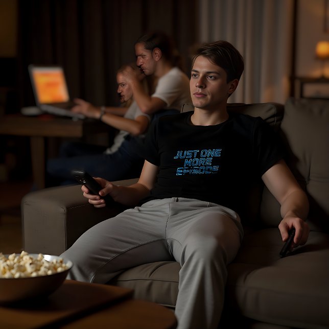 Just One More Episode T-Shirt (Creator Uploaded)