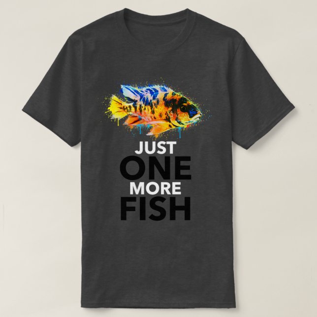Just One More Fish Paint Brush Design T-Shirt (Design Front)