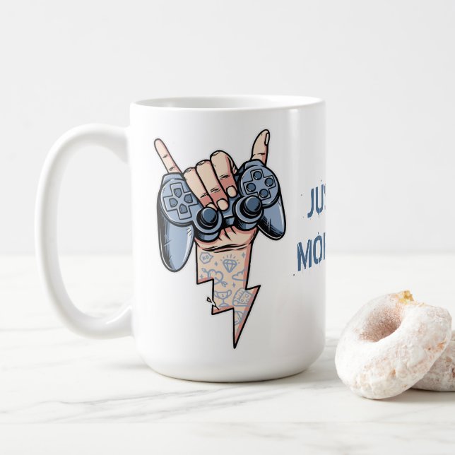 JUST ONE MORE GAME COFFEE MUG (With Donut)