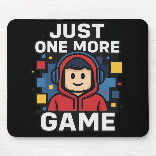 Just One More Game Gaming Mouse Pad (Front)