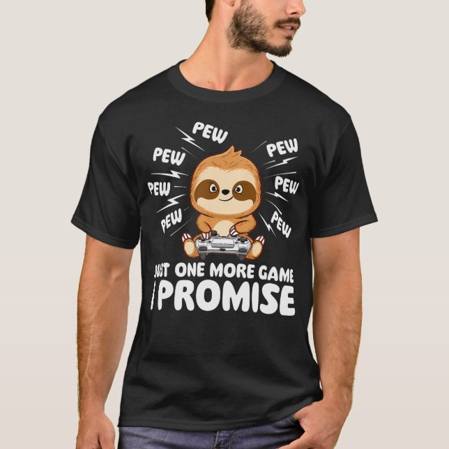 Just One More Game I Promise - Gamer Sloth Lover G T-Shirt (Front)