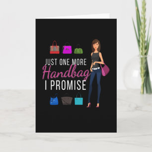 Just One More Handbag Fashion Card