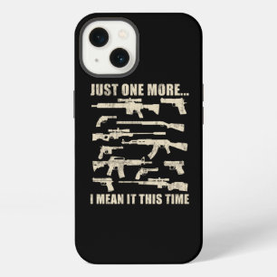 Just One More I Mean It This Time Ar15 Gun iPhone 13 Case
