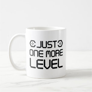 Just One More Level Coffee Mug