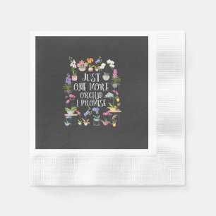 Just One More Orchid I Promise Napkin