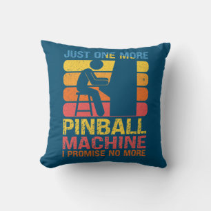 Just One More Pinball Machine Pinball Lovers Pub Cushion