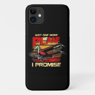 Just One More Plane I Promise  iPhone 11 Case