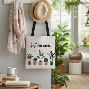 Just one more , plant lady, canvas look tote bag