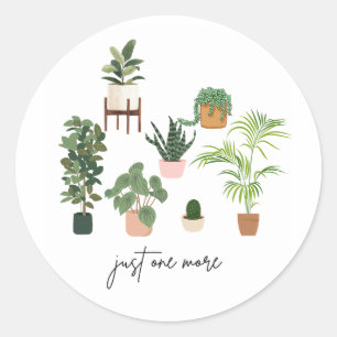 Just One More Plant lover, Plant lover green plant Classic Round Sticker