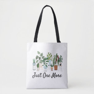 Just One More Plant Shirt, Plant Lady Gardening Tote Bag